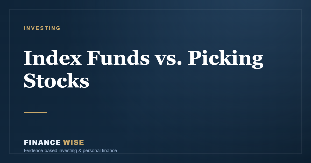 Index Funds vs. Picking Stocks