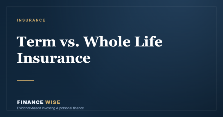 Term vs. Whole Life Insurance: The Real Math Behind the Pitch