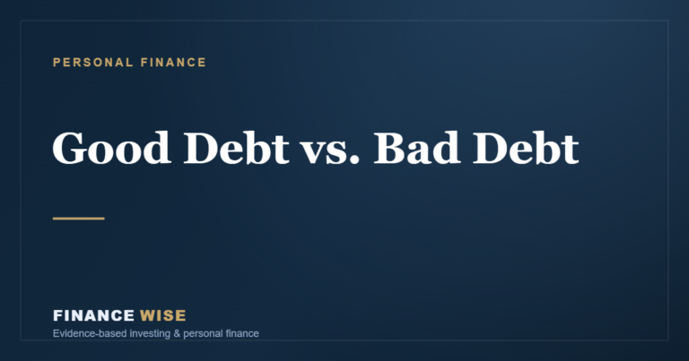Good Debt vs. Bad Debt: A Framework That Actually Helps