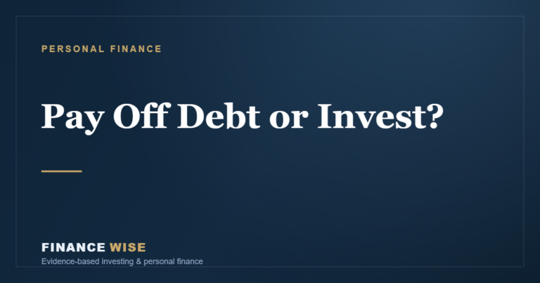 Pay Off Debt or Invest? A Decision Framework