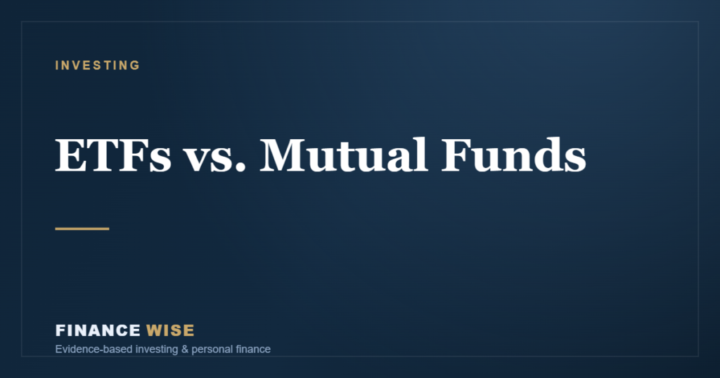 ETFs vs. Mutual Funds